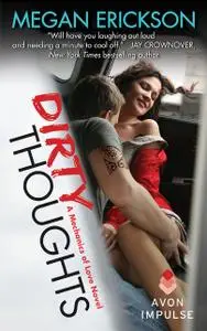 «Dirty Thoughts» by Megan Erickson