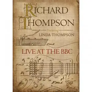 Richard Thompson - Live At The BBC (2011)