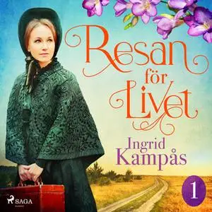 «Resan för livet del 1» by Ingrid Kampås