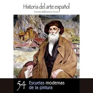 «Escuelas modernas de la pintura» by Ernesto Ballesteros Arranz