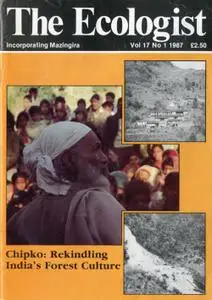 Resurgence & Ecologist - Ecologist, Vol 17 No 1 - Jan/Feb 1987