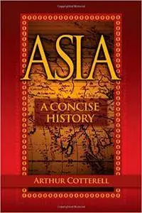 Asia: A Concise History (repost)