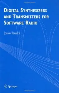 Digital Synthesizers and Transmitters for Software Radio (Repost)