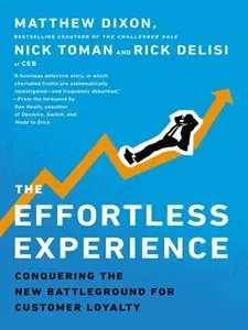 The Effortless Experience: Conquering the New Battleground for Customer Loyalty (repost)