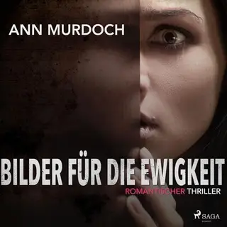 «Bilder für die Ewigkeit» by Ann Murdoch