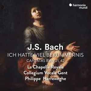 La Chapelle Royale, Collegium Vocale Gent & Philippe Herreweghe - Bach Ich hatte viel Bekümmernis, BWV 21 (2023) [24/48]
