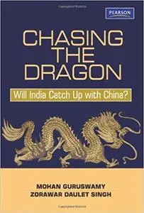 Chasing the Dragon: Will India Catch Up with China?