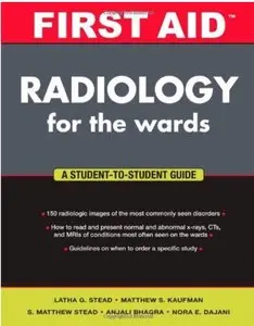 First Aid Radiology for the Wards (First Aid Series) (repost)