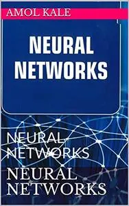 NEURAL NETWORKS: NEURAL NETWORKS