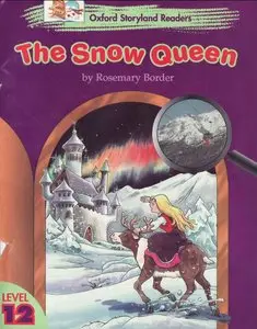 The Snow Queen : Storyland Readers Level 12