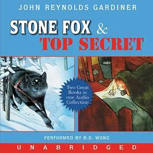 «Stone Fox and Top Secret» by John Reynolds Gardiner