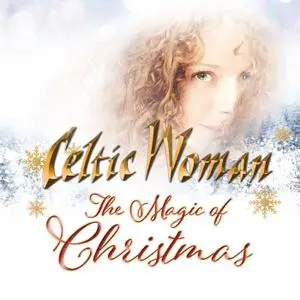 Celtic Woman - The Magic of Christmas (2019)