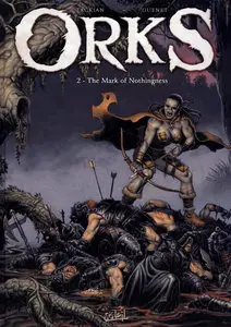 Orks T2 - The Mark of Nothingness (2012)
