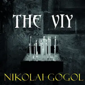 «The Viy» by Nikolai Gogol