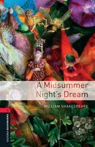 «A Midsummer Night's Dream» by William Shakespeare