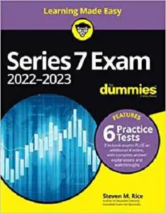 Series 7 Exam 2022-2023 For Dummies with Online Practice Tests (For Dummies (Business & Personal Finance))