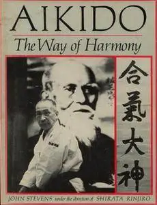 Aikido: The Way of Harmony (Repost)