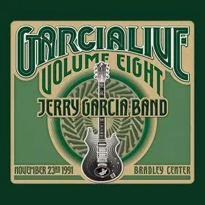 Jerry Garcia Band - GarciaLive, Volume Eight: November 23rd, 1991 Bradley Center (2017)