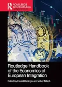 Routledge Handbook of the Economics of European Integration