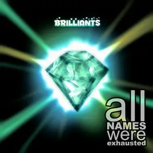 All Names Were Exhausted - Бриллианты (D.I.Y. Internet Single) (2009)