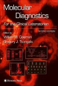 Molecular Diagnostics: For the Clinical Laboratorian (repost)