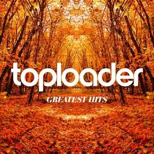 Toploader - Greatest Hits (2021)