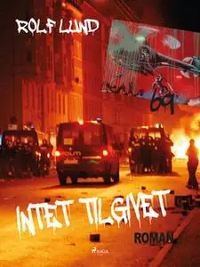 «Intet tilgivet» by Rolf Lund
