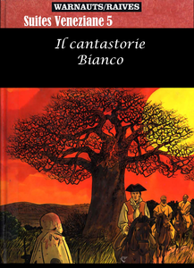 Suites Veneziane - Volume 5 - Il Cantastorie Bianco