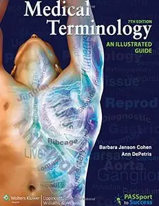 Medical Terminology: An Illustrated Guide, 7th Edition [Repost] 