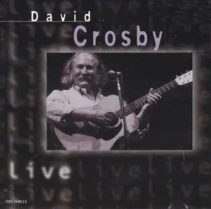 David Crosby - Live (2000)