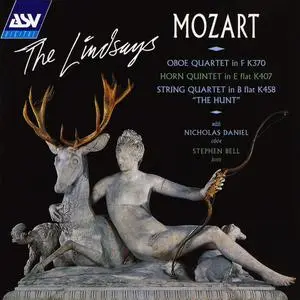 The Lindsays - Wolfgang Amadeus Mozart: Oboe Quartet, Horn Quintet, String Quartet "The Hunt" (1996)