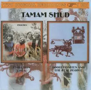 Tamam Shud - Evolution '69 & Goolutionites And The Real People '70 (2000)