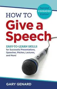 «How to Give a Speech» by Gary Genard