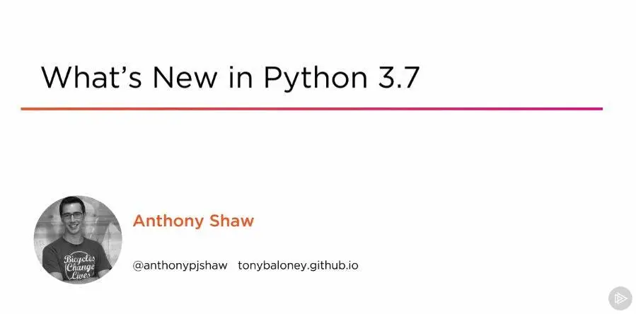 What's New in Python 3.7