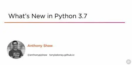 What's New in Python 3.7