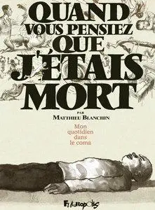 Quand vous pensiez que j'étais mort - One shot