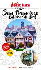 Guide San Francisco 2023-2024 Petit Futé - Dominique Auzias, Jean-Paul Labourdette