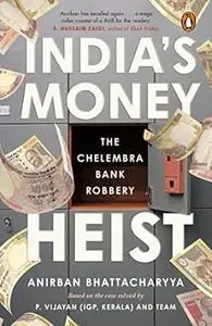 India's Money Heist: The Chelembra Bank Robbery