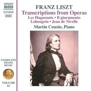 Martin Cousin - Liszt: Complete Piano Music, Vol. 61: Transcriptions from Opera (2024) [Official Digital Download 24/96]