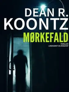 «Mørkefald» by Dean R. Koontz