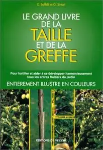 Enrica Boffelli, Guido Sirtori, "Le grand livre de la taille et de la greffe" (repost)