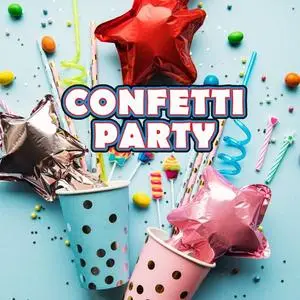 VA - Confetti Party (2021) {UMG Recordings}