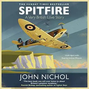 Spitfire: A Very British Love Story [Audiobook] (Repost)