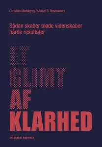 «Et glimt af klarhed» by Mikkel B. Rasmussen,Christian Madsbjerg