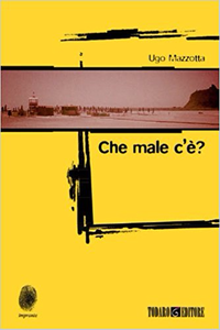 Che male c'è? - Ugo Mazzotta