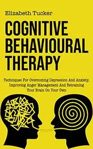 Cognitive Behavioural Therapy