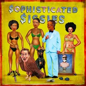 Sophisticated Sissies - Sophisticated Sissies (2021) [Official Digital Download]