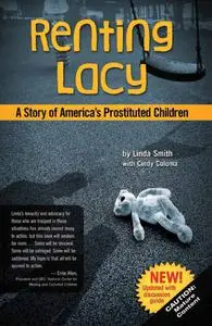 Renting Lacy: A Story Of America's Prostituted Children