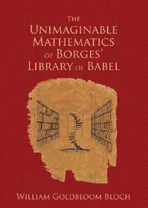 The Unimaginable Mathematics of Borges' Library of Babel (Repost)