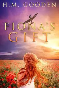 «Fiona's Gift» by H.M. Gooden